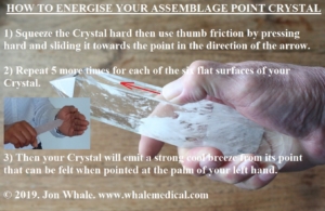 Charging An Assemblage Point Realignment Crystal 19 March 2019